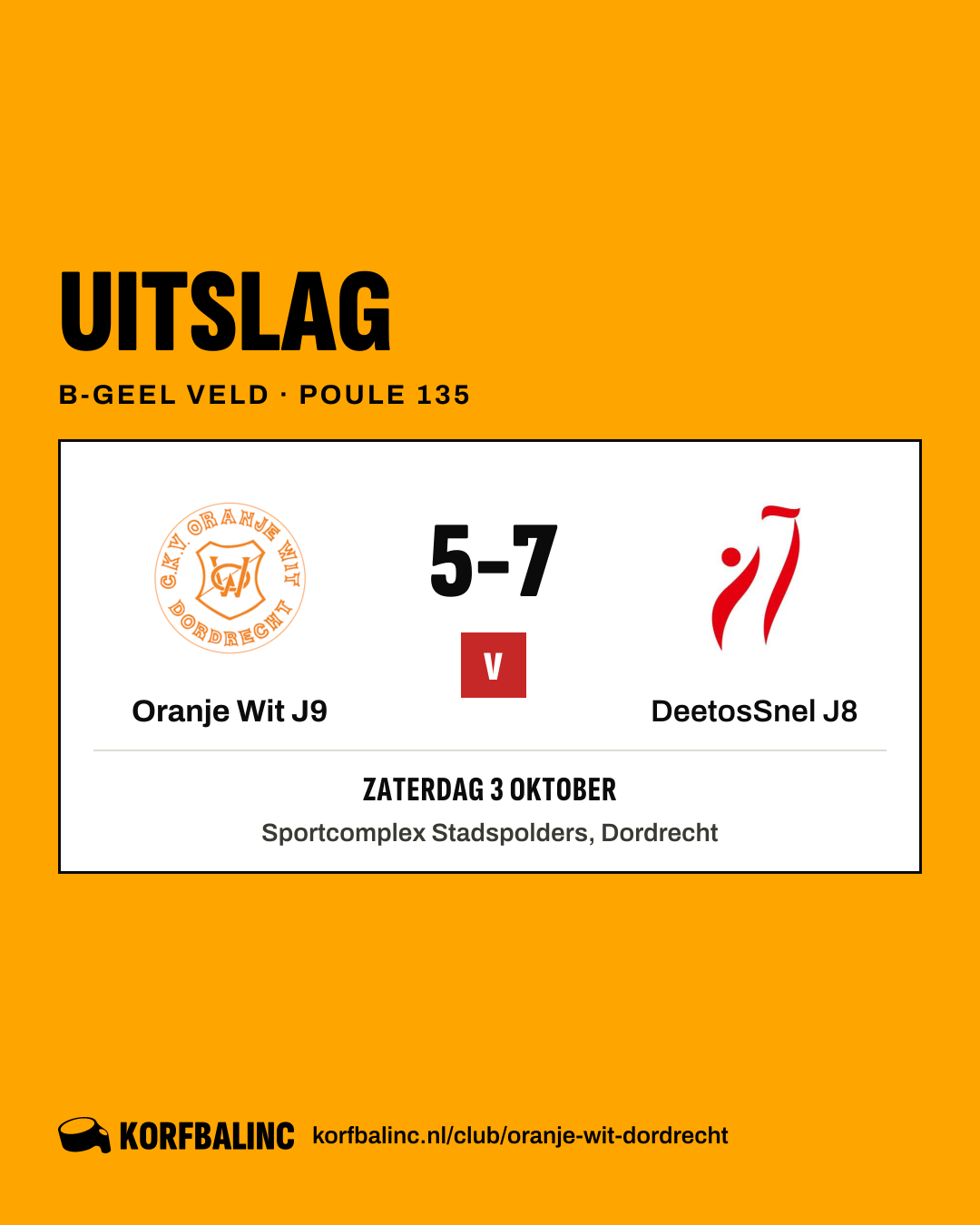 Oranje Wit J9 - DeetosSnel J8