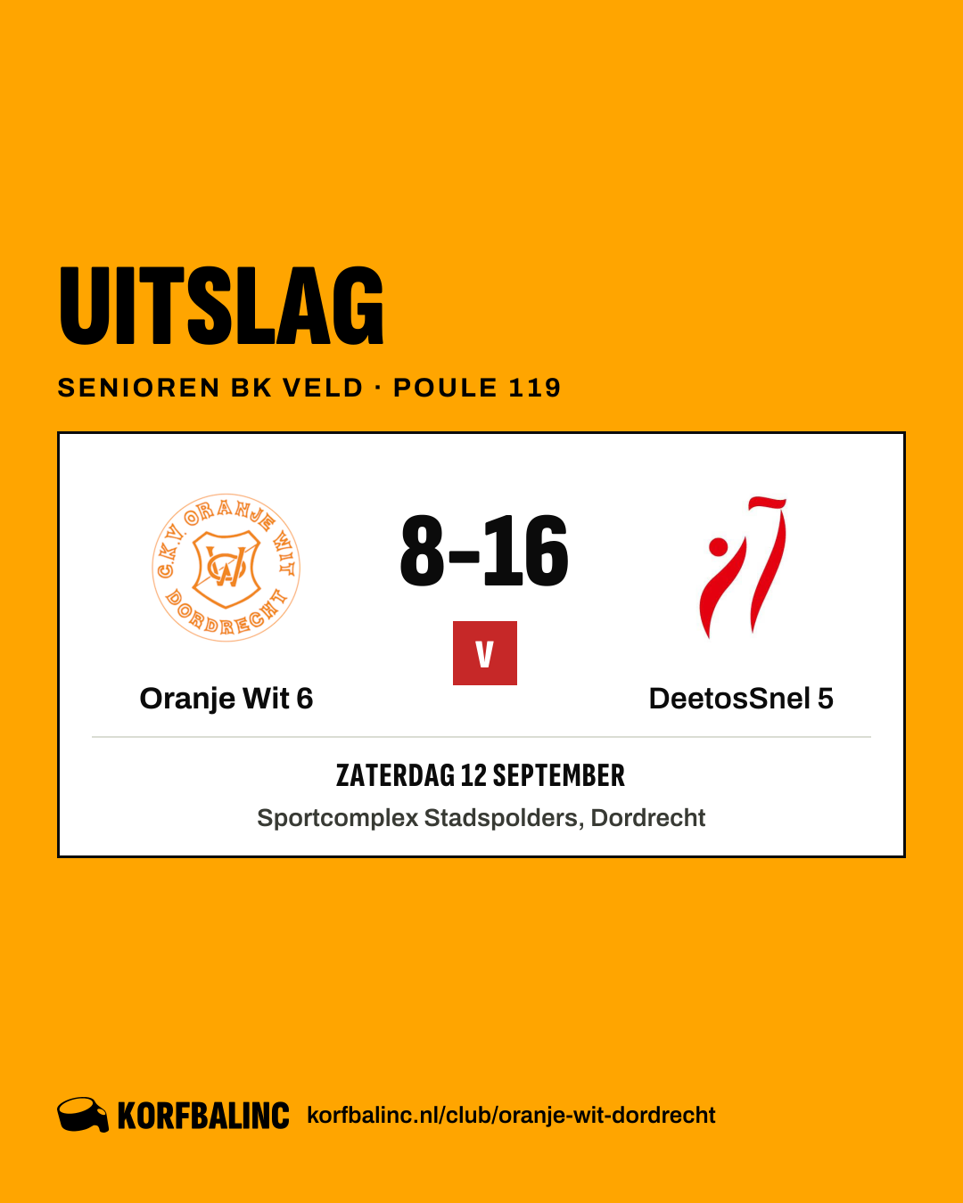 Oranje Wit 6 - DeetosSnel 5