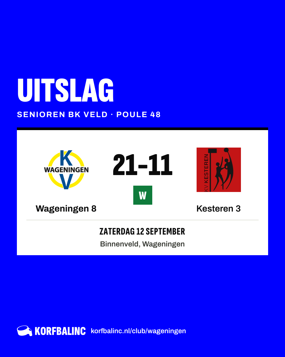Wageningen 8 - Kesteren 3